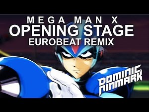 Mega Man X - Opening Stage [Eurobeat Remix]