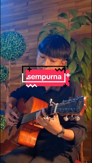 Sempurna Guitar Cover | Lagu Instrumen Versi Gitar