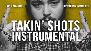 Post Malone "Takin' Shots" Instrumental Prod. by Dices *FREE DL*