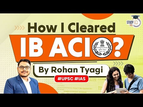 Best Strategy to Prepare for IB ACIO 2023 Exam | All India Government Job | StudyIQ IAS