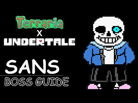 Sans Boss Guide - Terraria x Undertale (TERRATALE Mod)