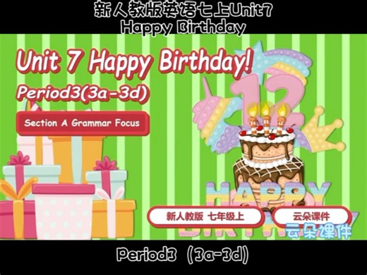 新人教版英语七上 Unit 7 Happy BirthdaySection A Period3（3a-3d）