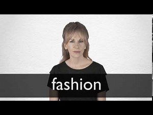 How to pronounce FASHION in British English