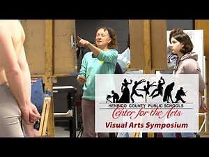 Visual Arts Symposium-Henrico High School Center for the Arts