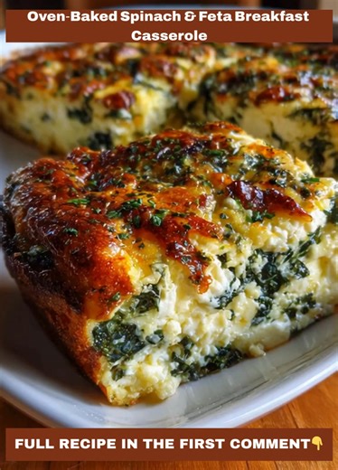 Oven‑Baked Spinach & Feta Breakfast Casserole Ingredients: 5 oz fresh baby spinach 12 large eggs 1 cup milk (any type) ...... Full Recipe in Coʍmеոτ 💬 | Golden Recipe