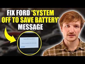 Ford System Off to Save Battery Message (Causes and What to Do)