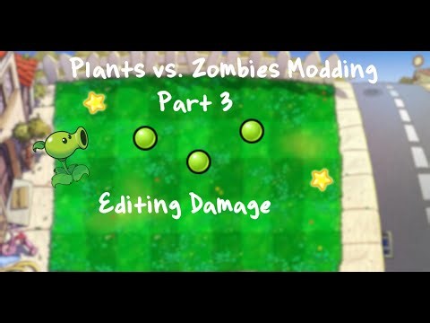 How To Mod PvZ 1 (3) - Damage