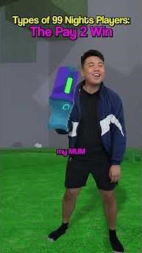 Types of Players in 99 Nights in the Forest..