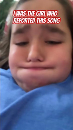 I was the girl who reported this song!😆🤣