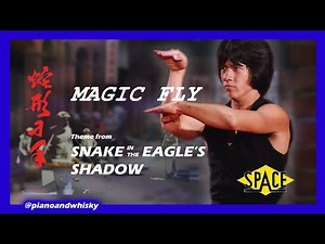 SPACE - "Magic Fly" Theme from Jackie Chan's SNAKE IN THE EAGLE's SHADOW (Cover)