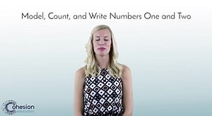 Model, Count and Write Numbers One and Two