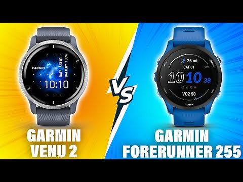 Garmin Venu 2 vs Garmin Forerunner 255 - A Comprehensive Comparison (Which Reigns Supreme?)