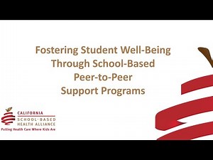 Fostering Student Well-Being Through School-Based Peer-to-Peer Support Programs