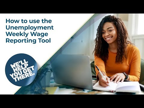 How to Use the Unemployment Weekly Wage Reporting Tool