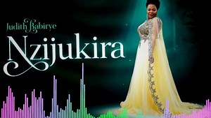 MP3 DOWNLOAD: Judith Babirye - Nzijukira [  Lyrics] | CeeNaija