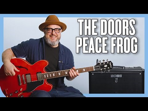 The Doors Peace Frog Guitar Lesson + Tutorial