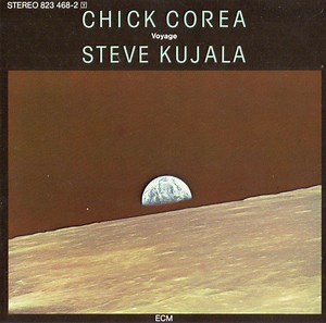 Chick Corea / Steve Kujala - Voyage