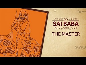 Sai Baba - The Master (History & Facts)
