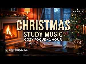 Cozy Christmas Piano | 1 Hour Study Mix for Focus & Deep Work