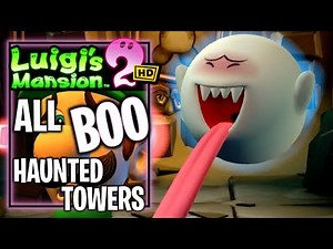 Luigi's Mansion 2 HD - All Boo Locations - Haunted Towers
