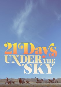 21 Days Under the Sky Movie (2016), Watch Movie Online on TVOnic