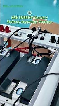 GSL ENERGY Factory - Battery Assembly Process ①