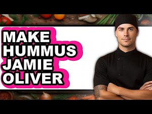 How To Make Hummus Jamie Oliver - Easy Guide