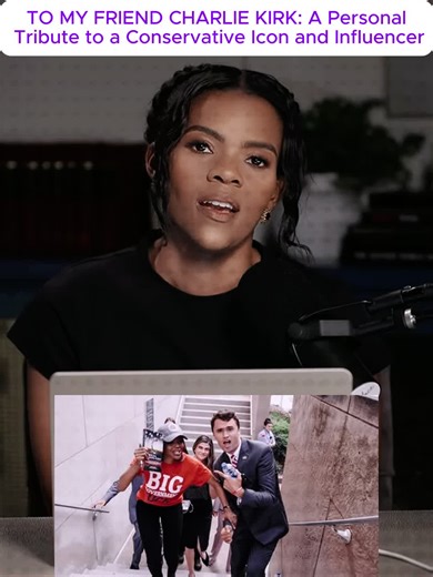 Candace Owens: A Personal Tribute to Charlie Kirk