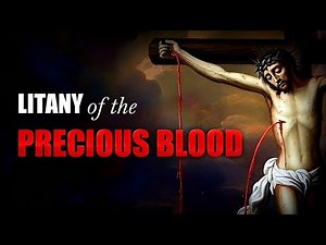 Litany of the Precious Blood of Jesus