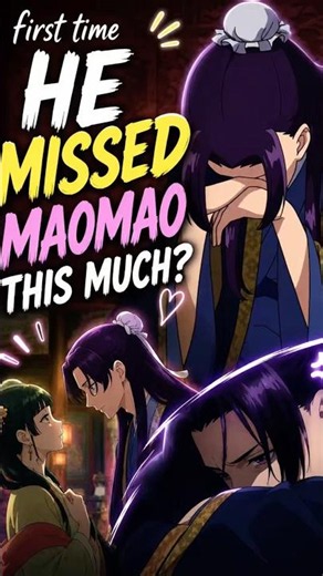 First Time Jinshi Missed Maomao so much #theapothecarydairies #maomao #jinshi #animeshorts #jinmao
