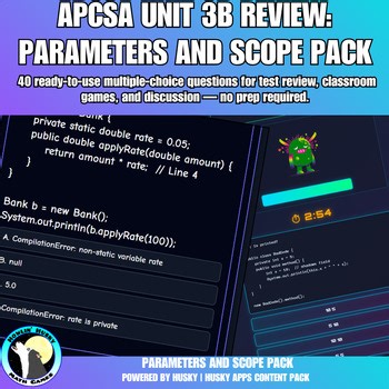 APCSA Unit 3B Review: Parameters n' Scope Pack | Digital Trivia, Review, Quizzes