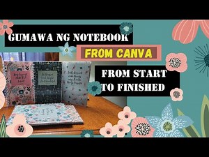 Gumawa Ng Notebook Gamit Ang Canva From Start To Finished