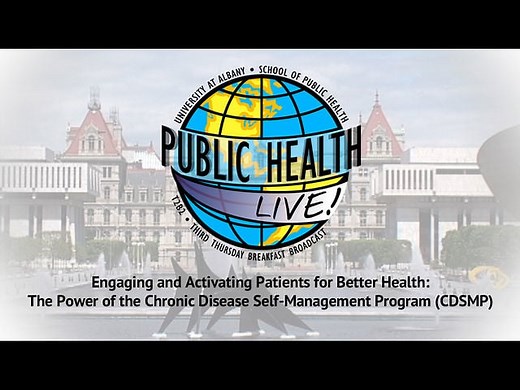 Engaging and Activating Patients for Better Health: The Power of the Chronic Disease Self-Management Program (CDSMP)
