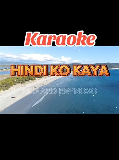 Hindi Ko Kaya: Richar Karaoke Ang Limutin Kita