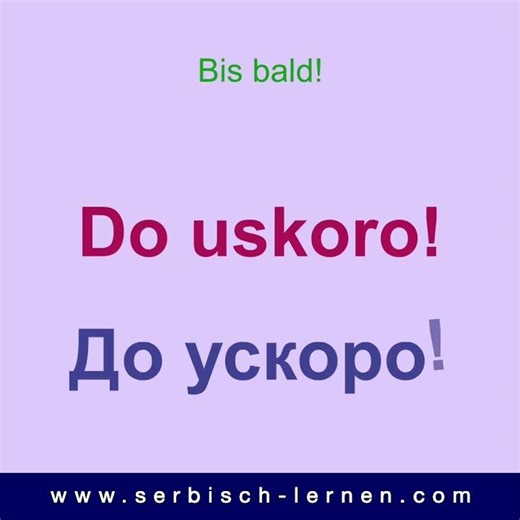 Small Talk Phrasen auf Serbisch #63: Bis bald! | IDEMO DALJE von Snezana Stefanovic