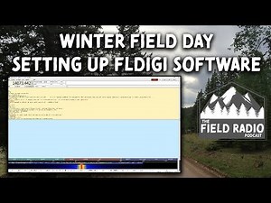 FLDIGI for Winter Field Day - Amateur (Ham) Radio How To Configure FLDIGI Software