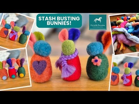 🐇🐰 STASH BUSTERS! - The easiest needle felted bunny EVER! 🐰🐇