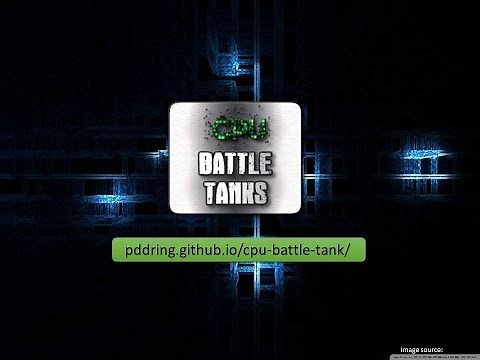 CPU Battle Tanks: Use a Little Man Computer CPU to control a tank