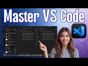 How To Use VS Code Efficiently - Full Guide