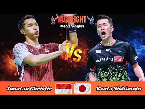Men's Singles | Jonatan Christie (INA) Vs Kenta Nishimoto (JPN) | 💥 | Badminton 2026