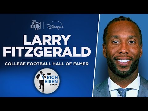 Larry Fitzgerald Talks Eagles, Cardinals, Chargers & More with Rich Eisen | Full Interview