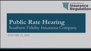 1/21/22 Office of Insurance Regulation Rate Hearing for Southern Fidelity Insurance Company - The Florida Channel