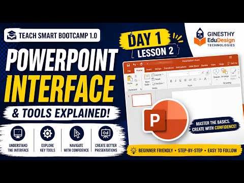 Day 1 Lesson 2 | Learn Microsoft PowerPoint Interface & Tools (Beginner Friendly)