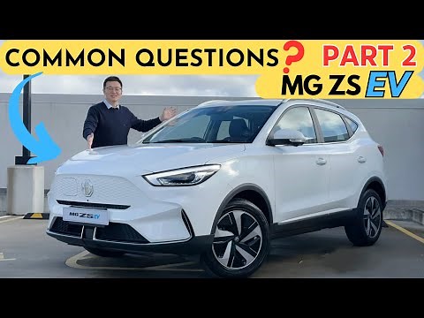 Common Issues or Questions Answered - Before/After Owning the MG ZS EV - Part 2