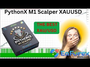PythonX M1 Scalper XAUUSD MT5 Review + Setting | EA Forex Store