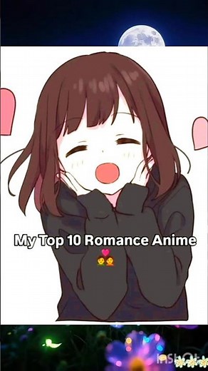 My Top 10 Romance Anime