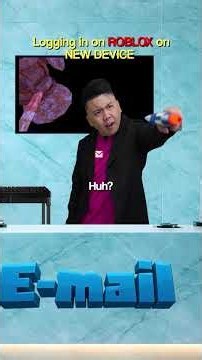 Logging in on Roblox with a NEW Device Be Like..