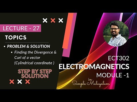 Pro & Sol - Finding Laplacian of a scalar(Cartesian & Cylindrical) | EM - Module 1 | Lecture 27
