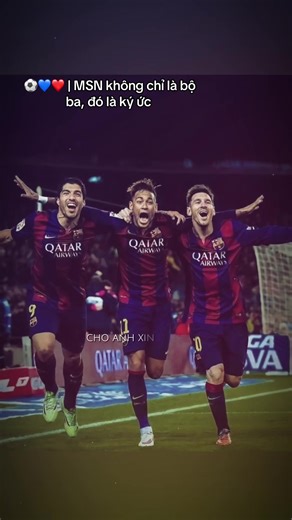 MSN: The Legendary Trio of Barcelona