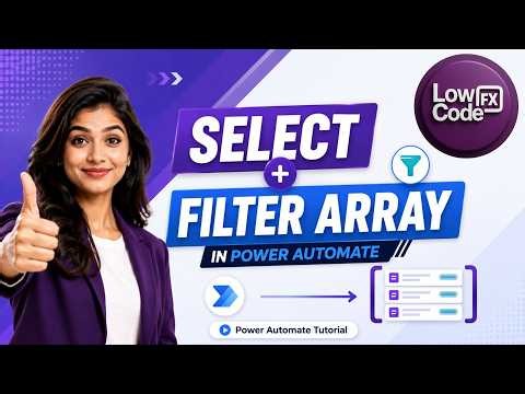 Select & Filter Array in Power Automate